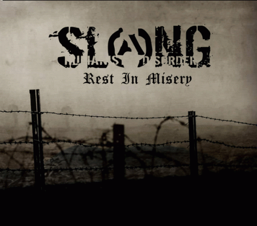 Slang : Rest in Misery